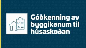 BYGGIKØN TIL HÚSASKOÐAN